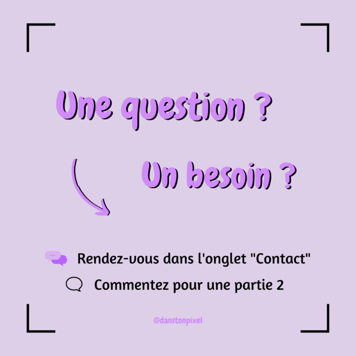 Une question ? Un besoin ? Contactez moi !